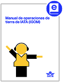 2023 Manual de Operaciones de Tierra de IATA (IGOM) Digital