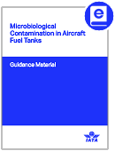 Guidance Material on Microbiological Contamination in Aircraft Fuel Tanks