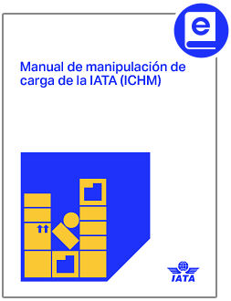 Manual de manipulación de carga de la IATA (ICHM)