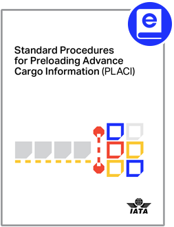 2024 Standard Procedures for Preloading Advance Cargo Information (PLACI)