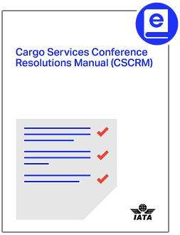 2025 Cargo Services Conference Resolution Manual (CSCRM)