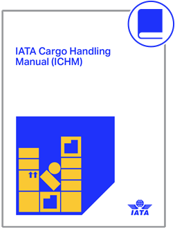 2025 IATA Cargo Handling Manual (ICHM)